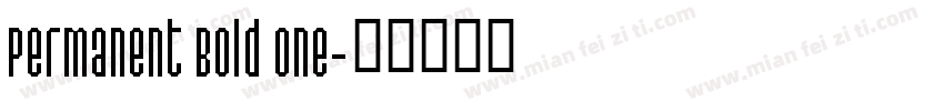 Permanent Bold One字体转换